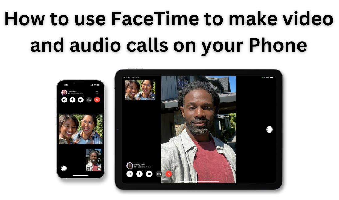 How to use FaceTime to make video and audio calls on your Phone